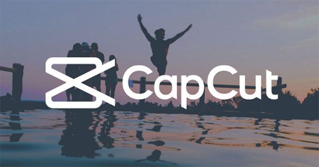 Capcut- ứng dụng chỉnh sửa video đỉnh cao 