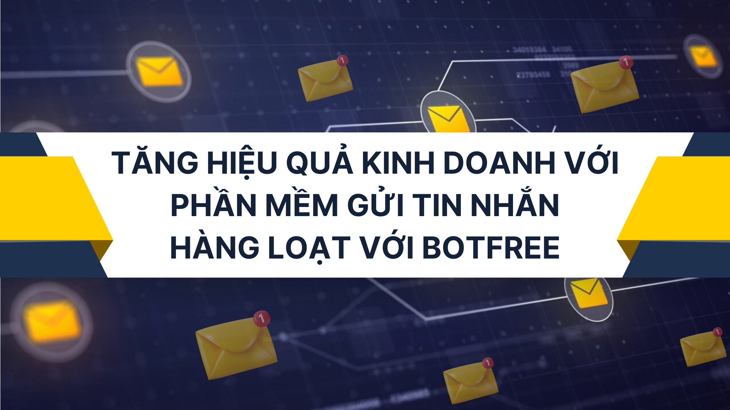 Giới thiệu về phần mềm gửi tin nhắn hàng loạt - Botfree